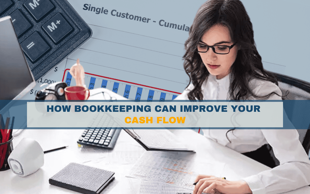 How Bookkeeping Can Improve Your Cash Flow