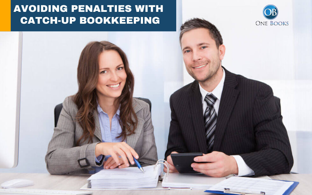 Avoiding Penalties with Catch-Up Bookkeeping